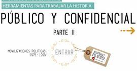 
Público y Confidencial. Movilizaciones  1956-1998
